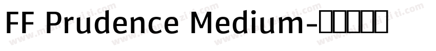 FF Prudence Medium字体转换